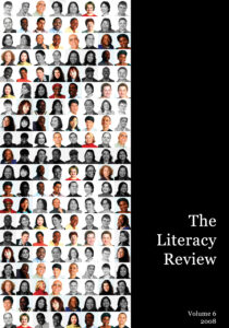 The Literacy Review, vol. 6, 2008